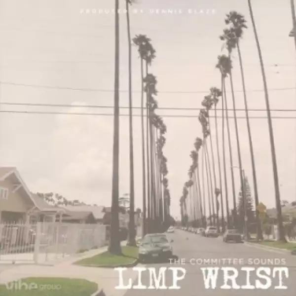 Instrumental: The Committee Sounds - Limp Wrist (Prod. By Dennis Blaze)
